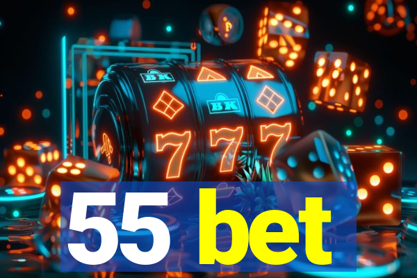 55 bet