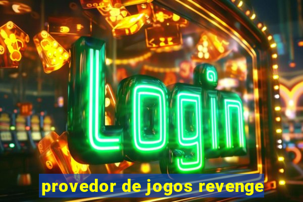 provedor de jogos revenge