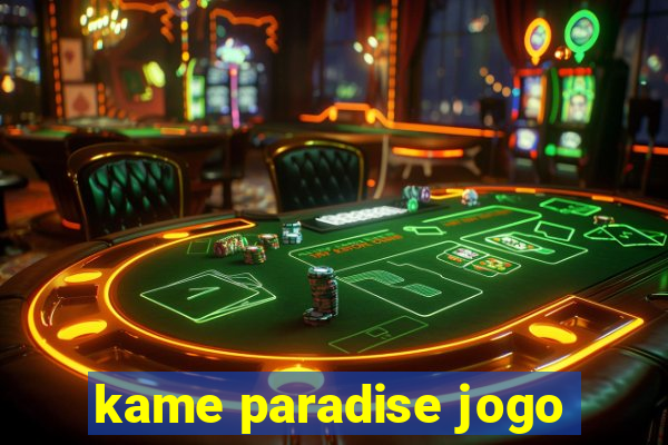 kame paradise jogo