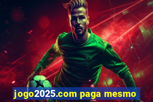 jogo2025.com paga mesmo