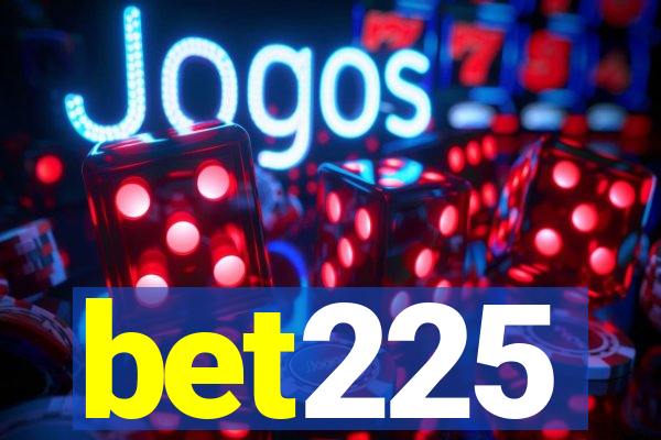 bet225