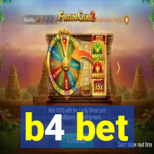 b4 bet