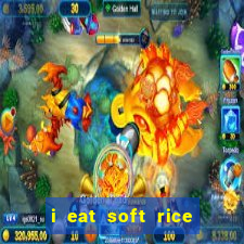 i eat soft rice in another world pt br cap 1