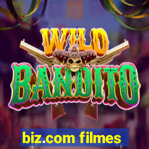 biz.com filmes