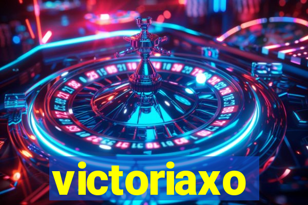 victoriaxo