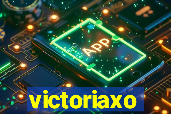 victoriaxo