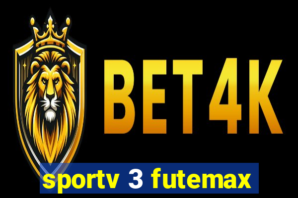 sportv 3 futemax