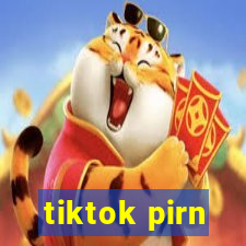 tiktok pirn