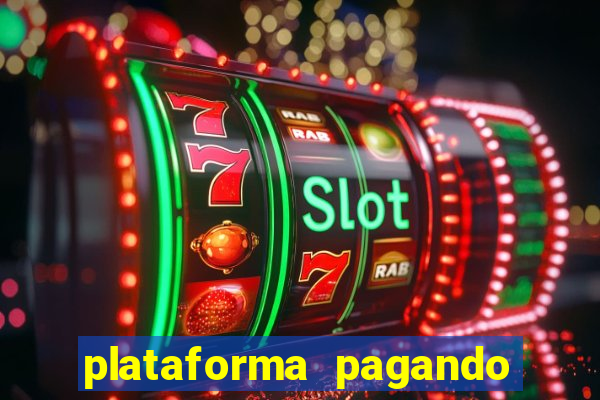 plataforma pagando fortune tiger