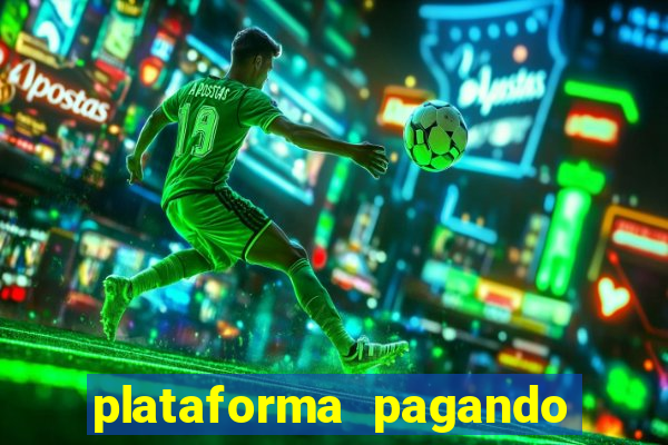 plataforma pagando fortune tiger