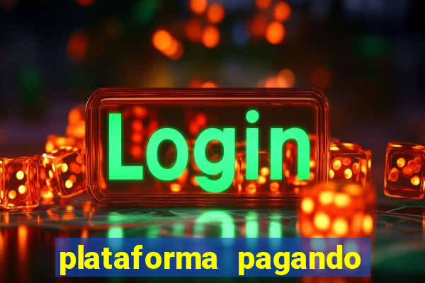 plataforma pagando fortune tiger