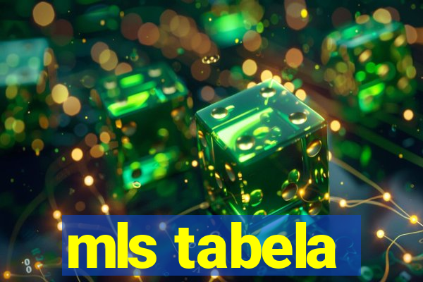 mls tabela