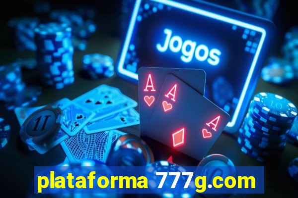 plataforma 777g.com