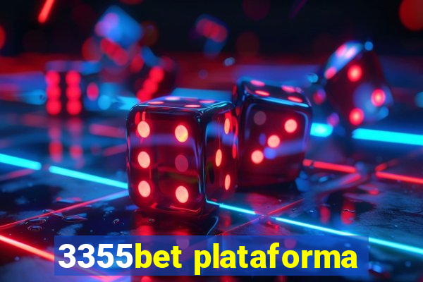 3355bet plataforma