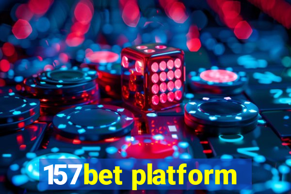 157bet platform