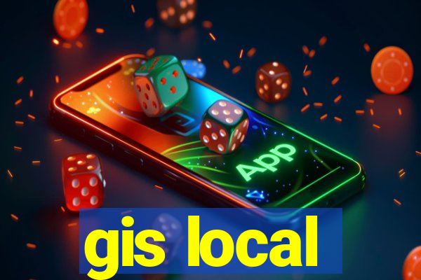 gis local