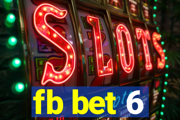 fb bet 6