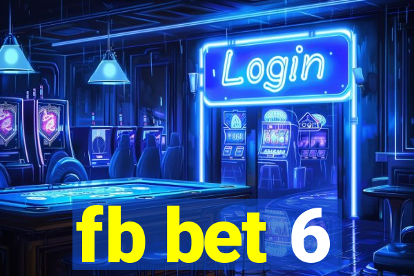 fb bet 6