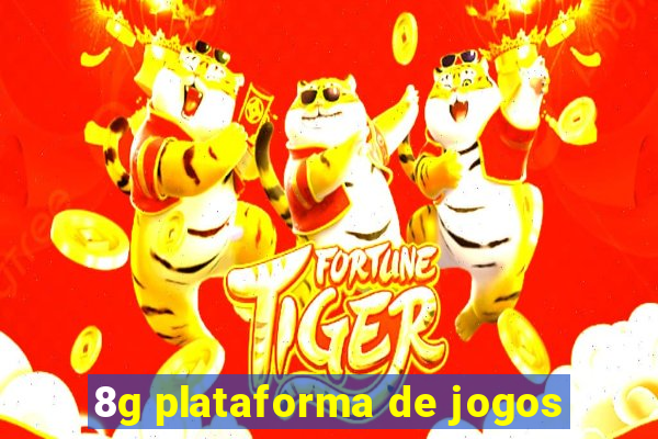 8g plataforma de jogos