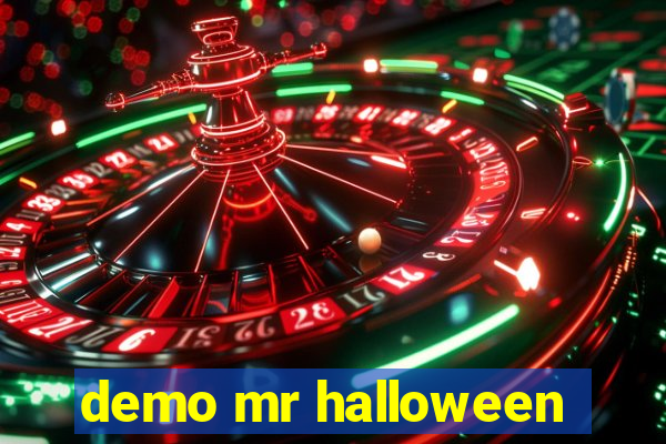 demo mr halloween