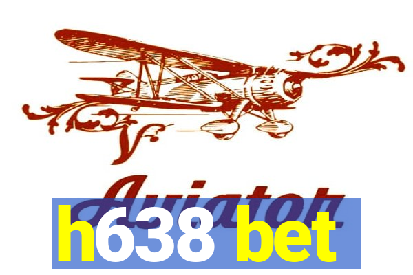 h638 bet