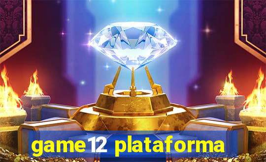 game12 plataforma