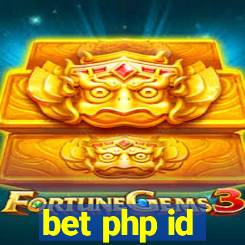 bet php id