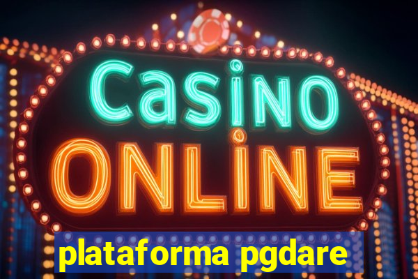 plataforma pgdare