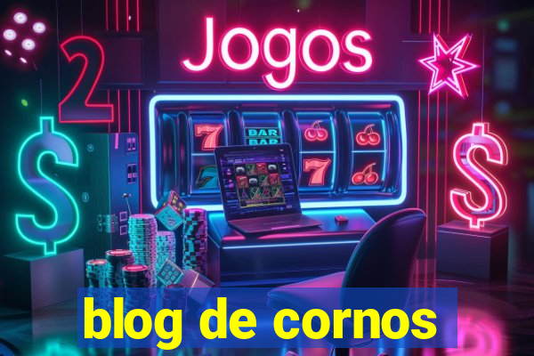 blog de cornos