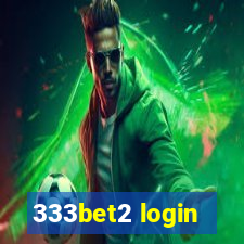 333bet2 login