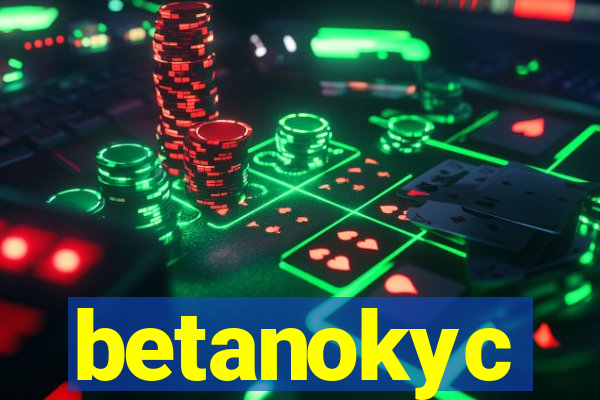 betanokyc