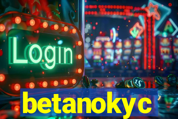 betanokyc