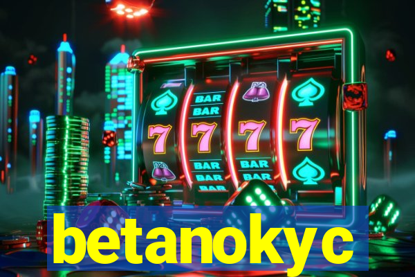 betanokyc