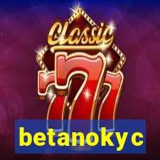 betanokyc