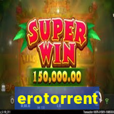 erotorrent