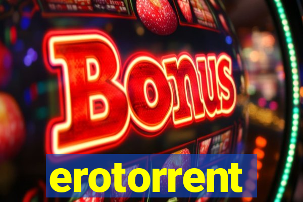 erotorrent