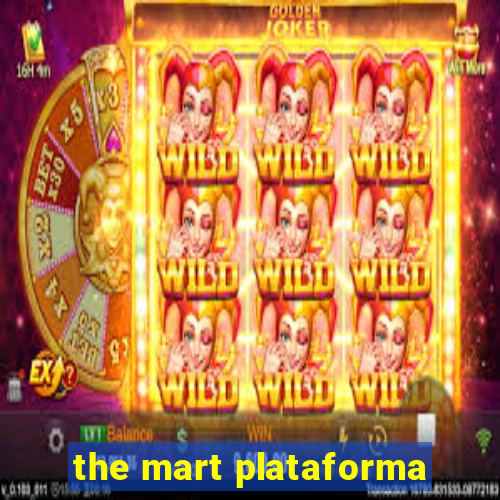 the mart plataforma