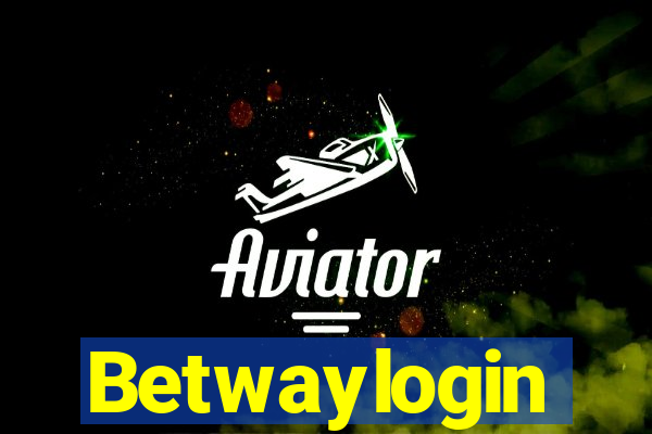 Betwaylogin