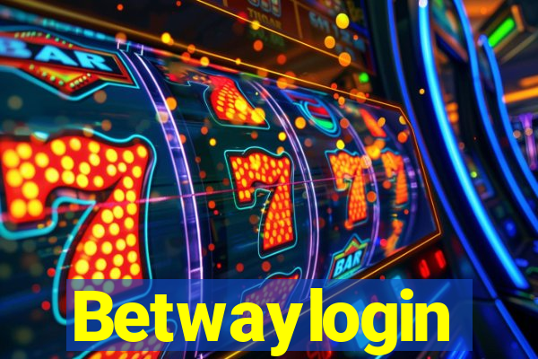 Betwaylogin