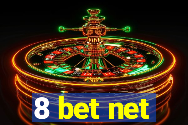 8 bet net