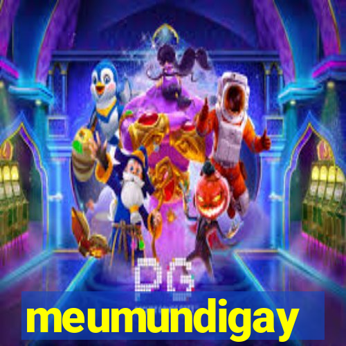 meumundigay