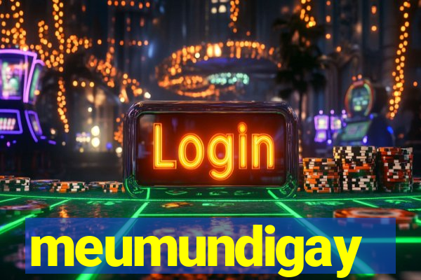 meumundigay