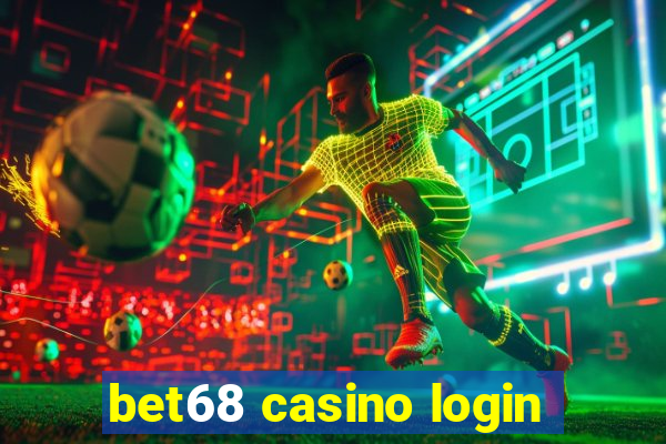 bet68 casino login