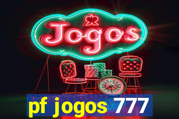 pf jogos 777