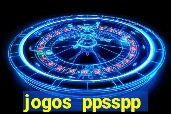 jogos ppsspp download android