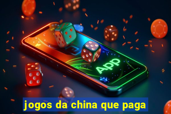 jogos da china que paga