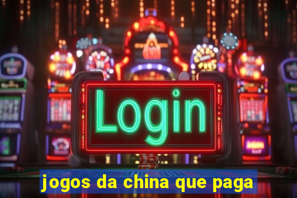 jogos da china que paga