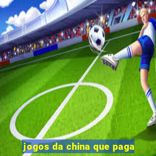 jogos da china que paga