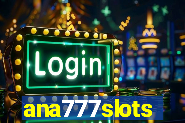 ana777slots