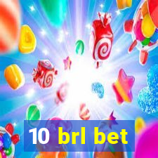 10 brl bet